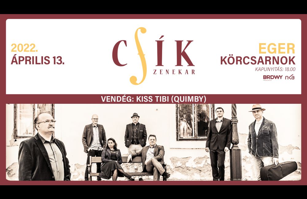 Tixa // Csík Zenekar - Eger // Vendég: Kiss Tibi