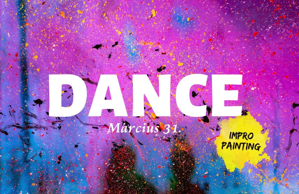 Impro Painting élményalapú workshop  -  Dance