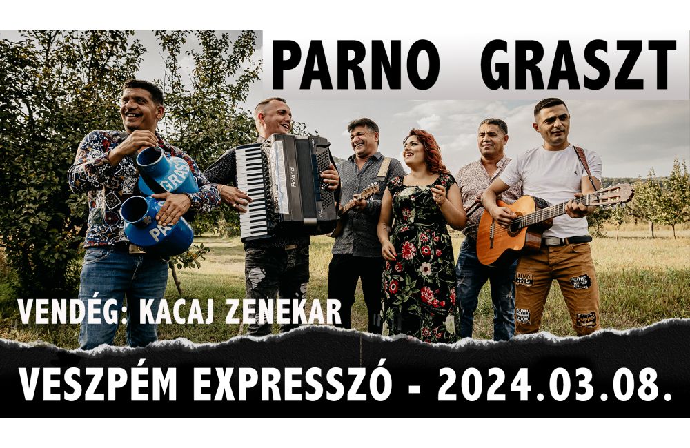 Parno Graszt + Kacaj